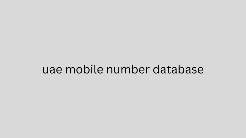 uae mobile number database