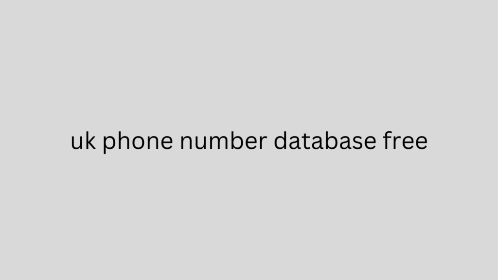 uk phone number database free