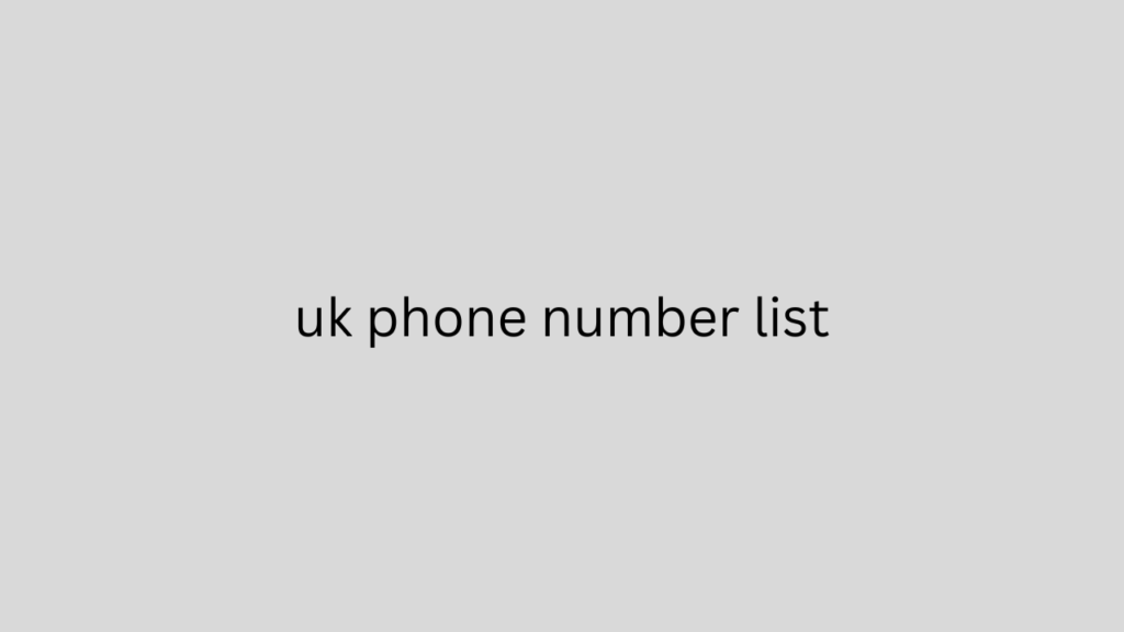 uk phone number list